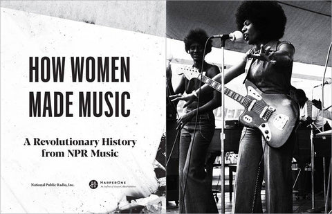 How Women Made Music: National Public Radio