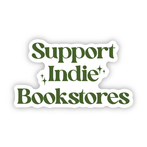 "Support indie bookstores" Book Sticker