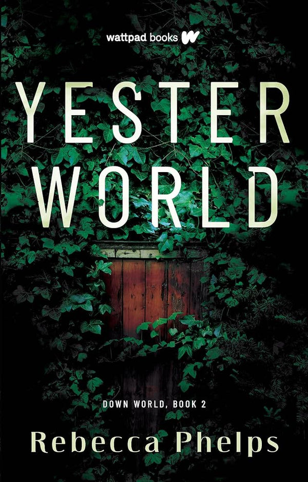 Yesterworld (Down World, 2) cover image